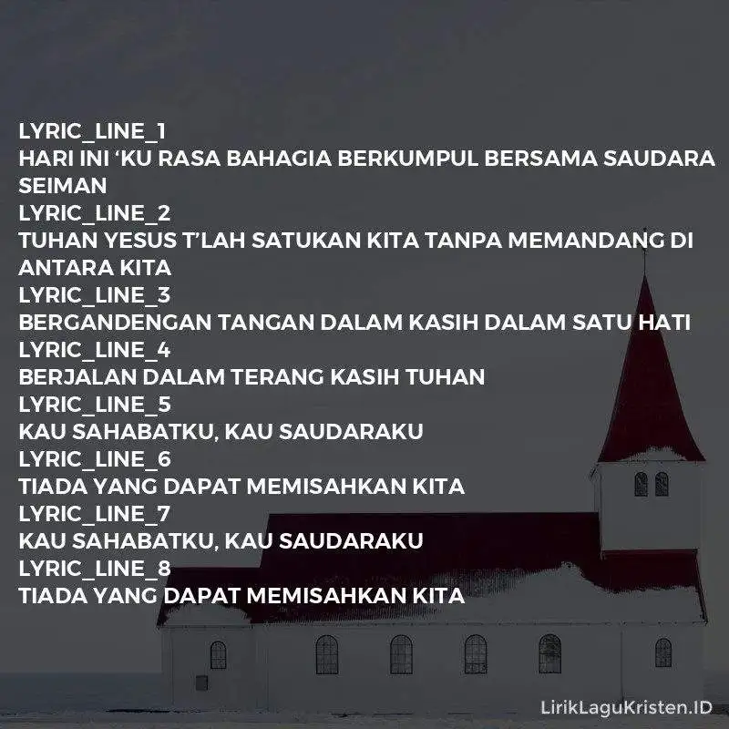 Kasih Yang Mempersatukan (Hari Ini Kurasa Bahagia)