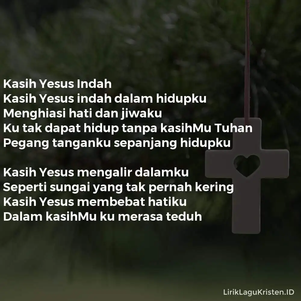 Kasih Yesus Indah