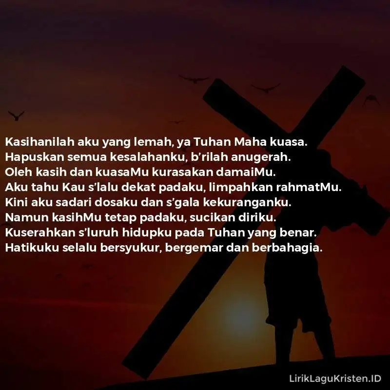 Kasihanilah Aku Yang Lemah