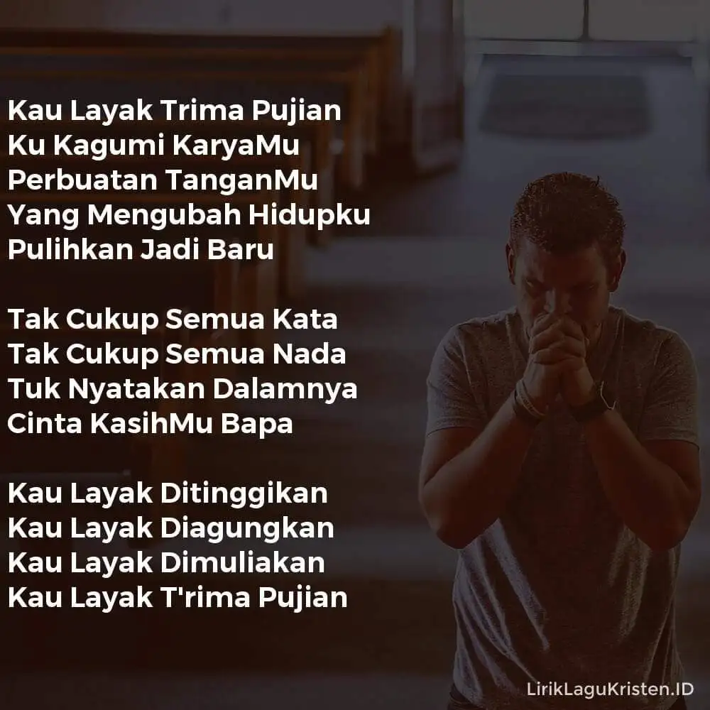 Kau Layak Trima Pujian