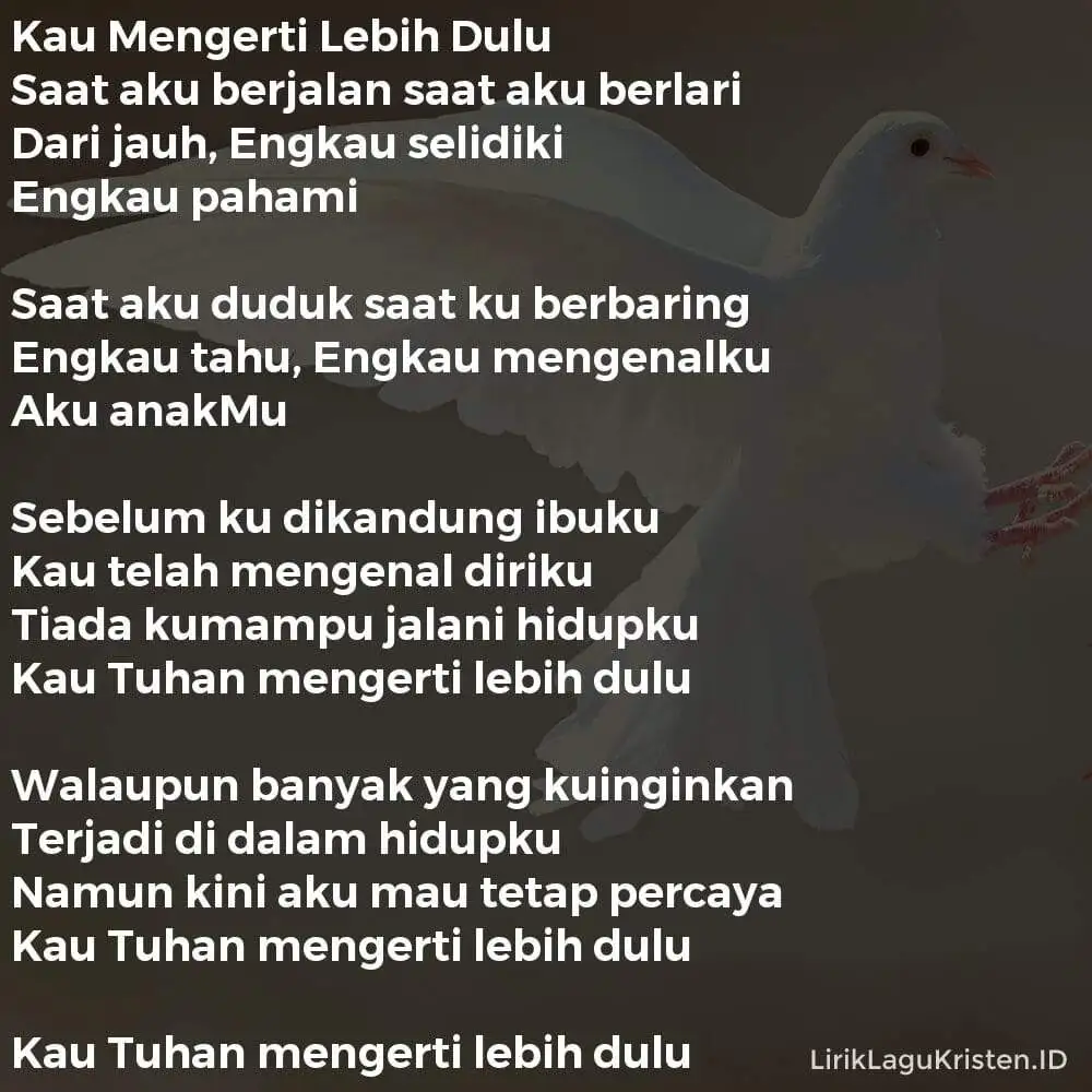 Kau Mengerti Lebih Dulu