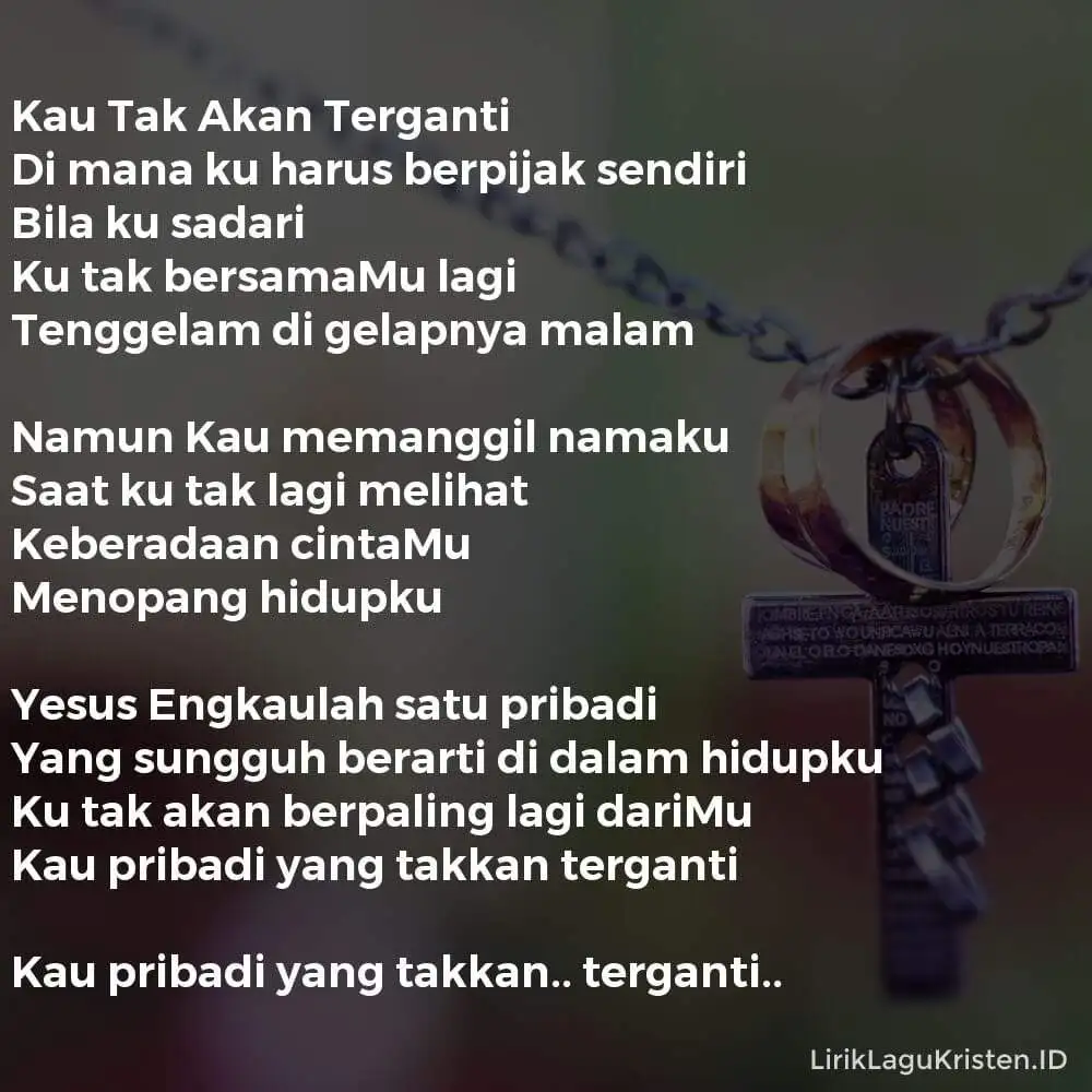 Kau Tak Akan Terganti