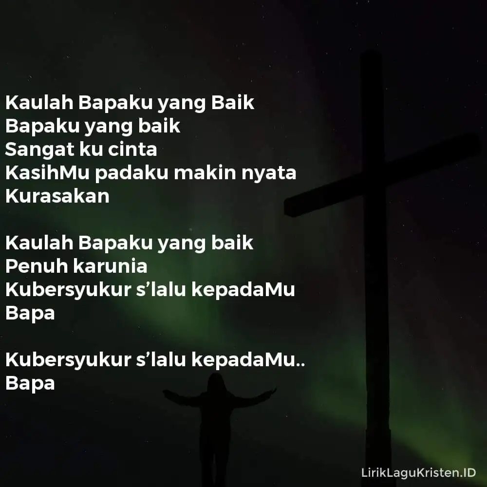 Kaulah Bapaku yang Baik