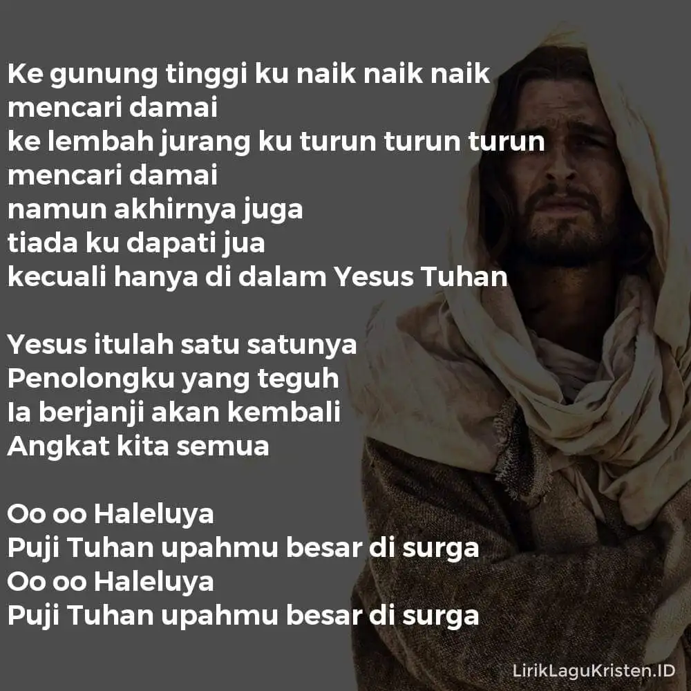 KE GUNUNG TINGGI KU NAIK