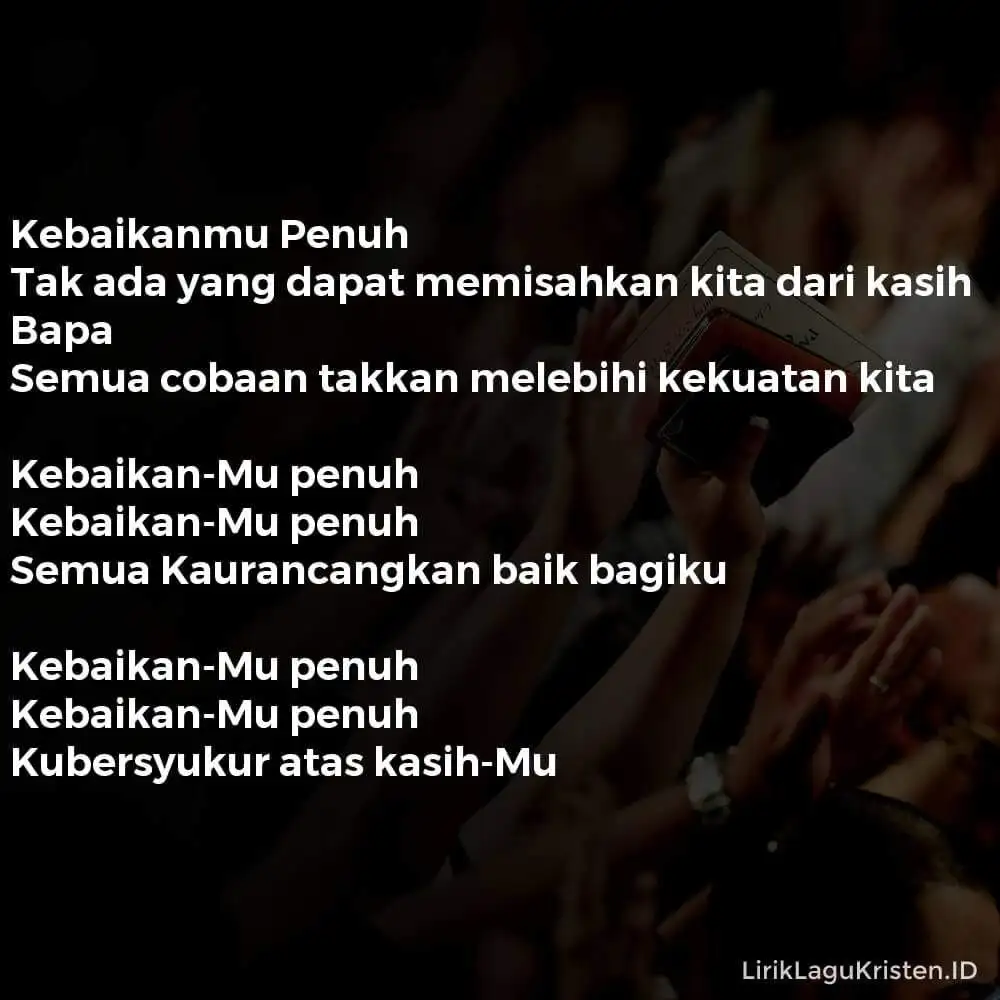 Kebaikanmu Penuh