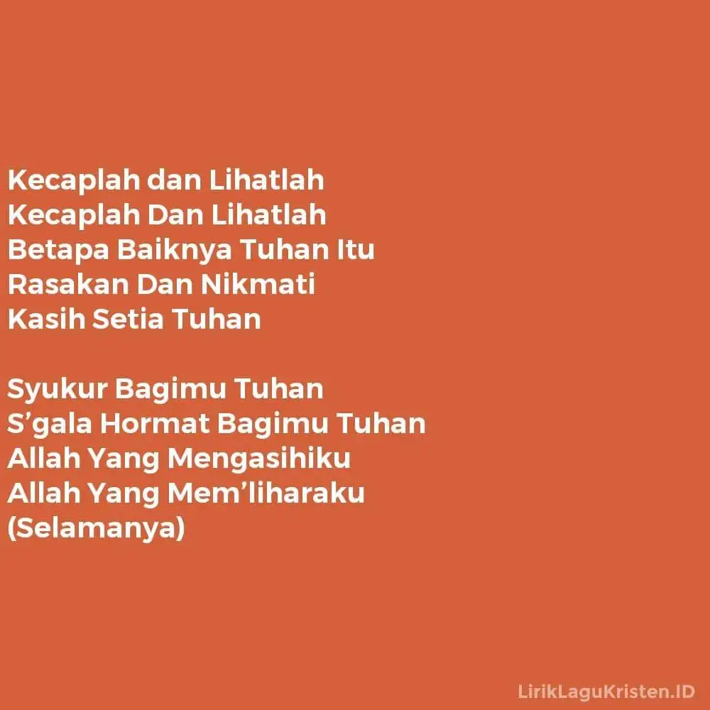 Kecaplah dan Lihatlah