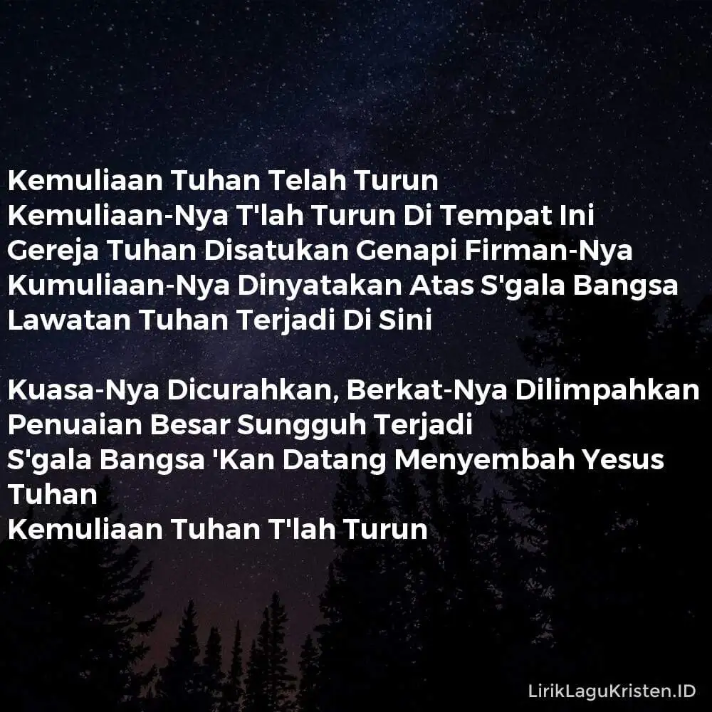 Kemuliaan Tuhan Telah Turun