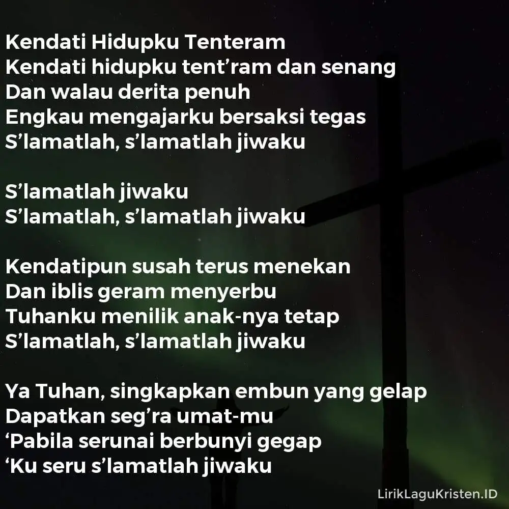 Kendati Hidupku Tenteram