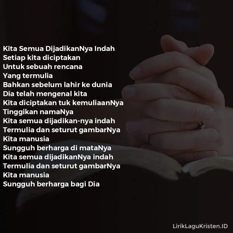 Kita Semua DijadikanNya Indah