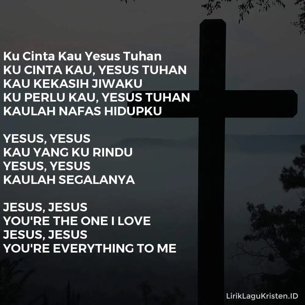 Ku Cinta Kau Yesus Tuhan