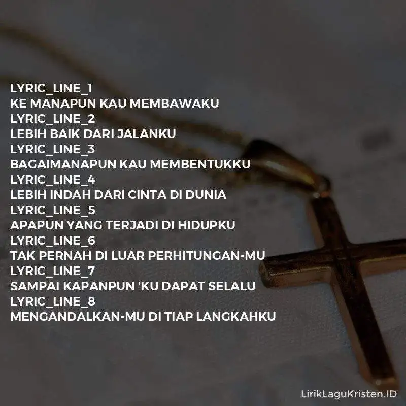 Ku Dapat Selalu MengandalkanMu