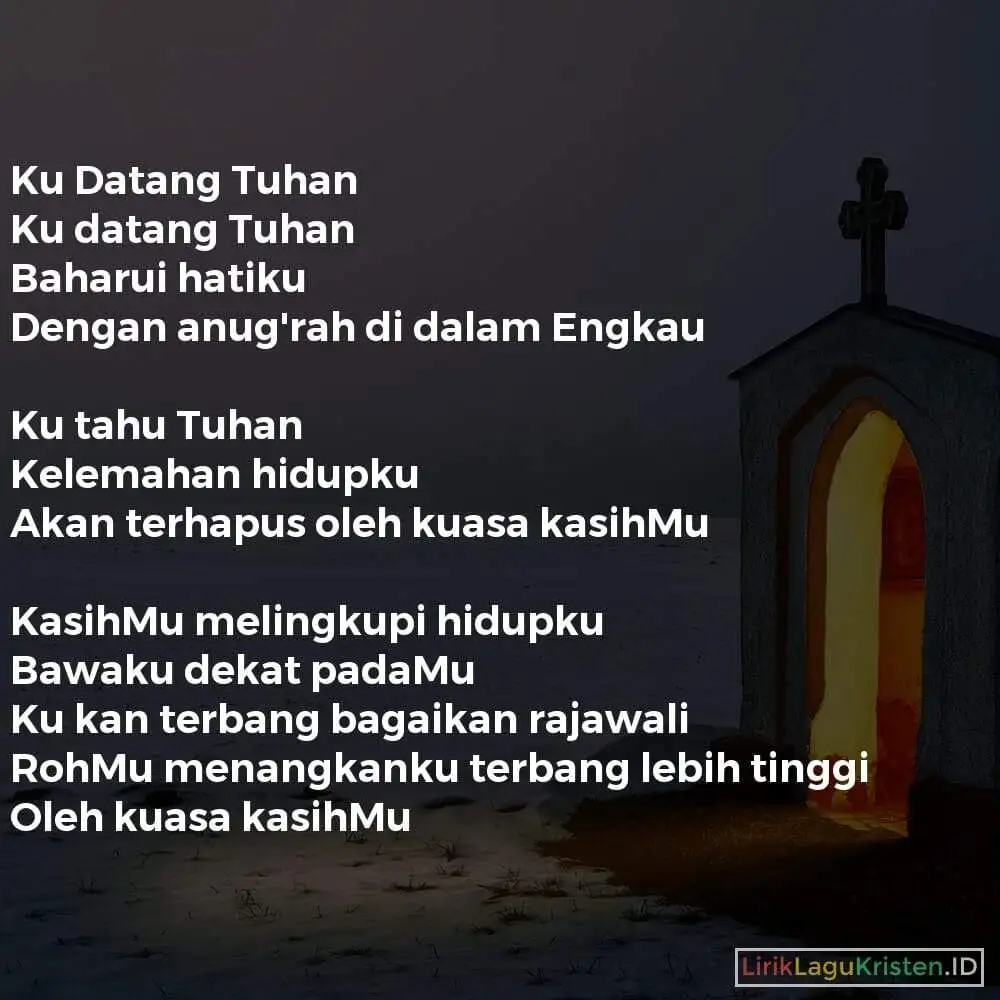 Ku Datang Tuhan