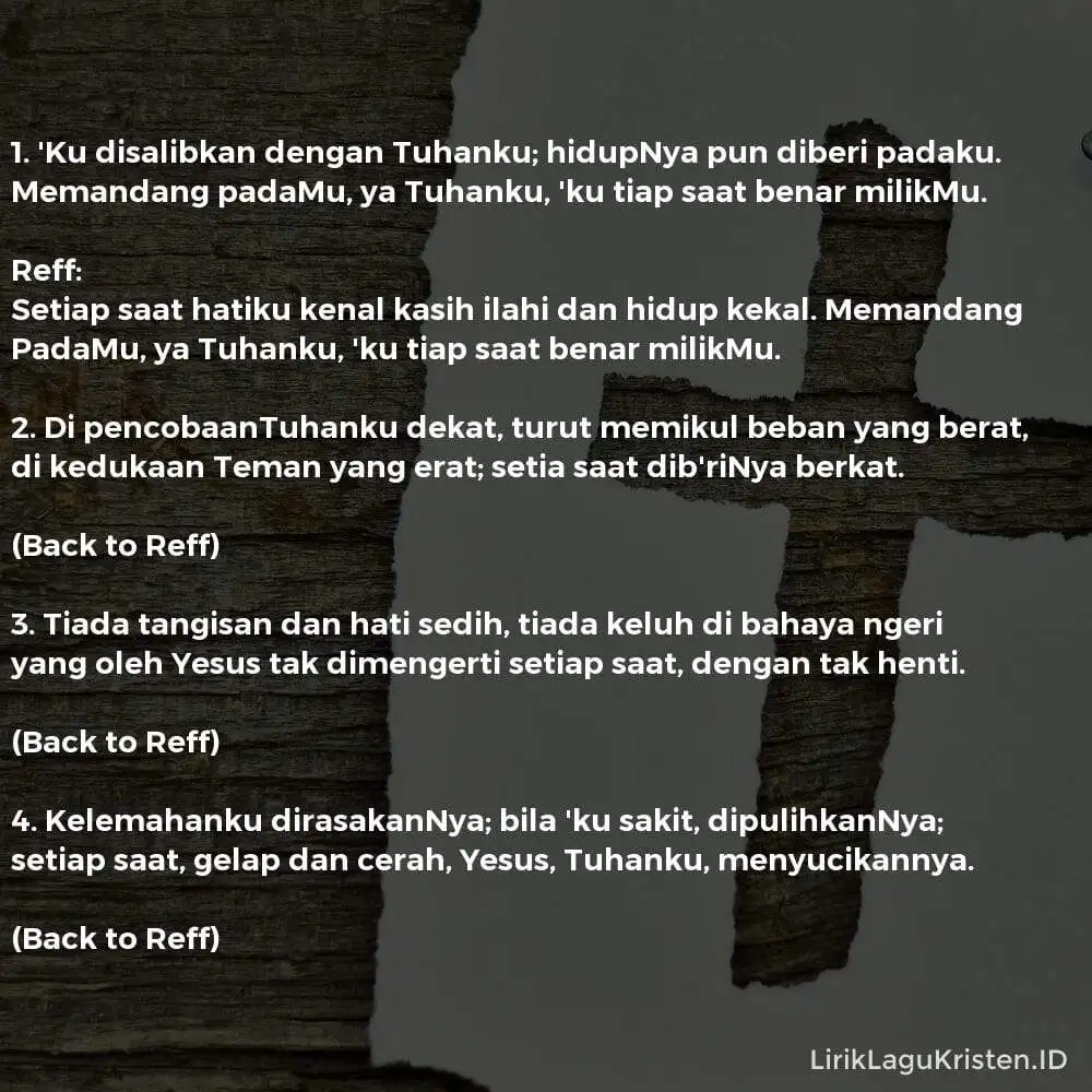 ‘Ku Disalibkan Dengan Tuhanku