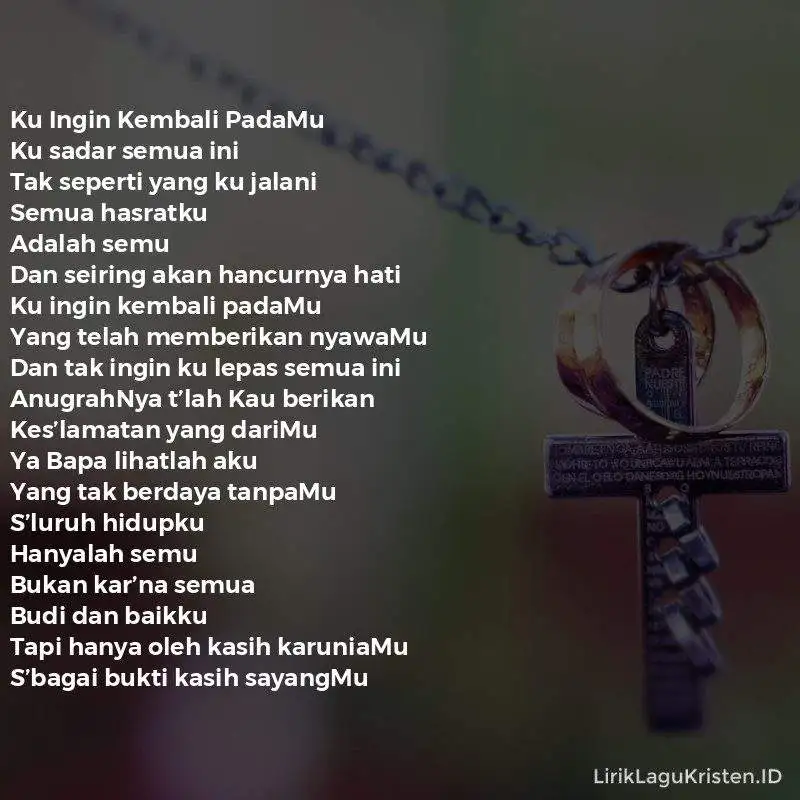Ku Ingin Kembali PadaMu