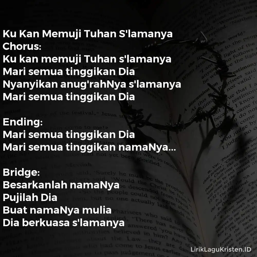 Ku Kan Memuji Tuhan S’lamanya