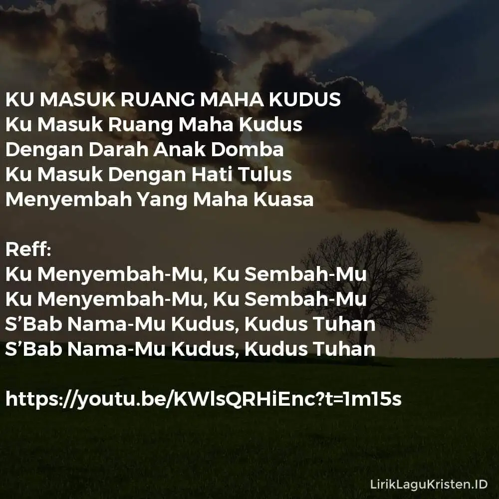 Ku Masuk Ruang Maha Kudus