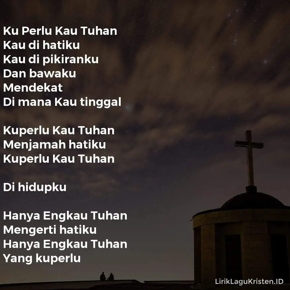 Ku Perlu Kau Tuhan