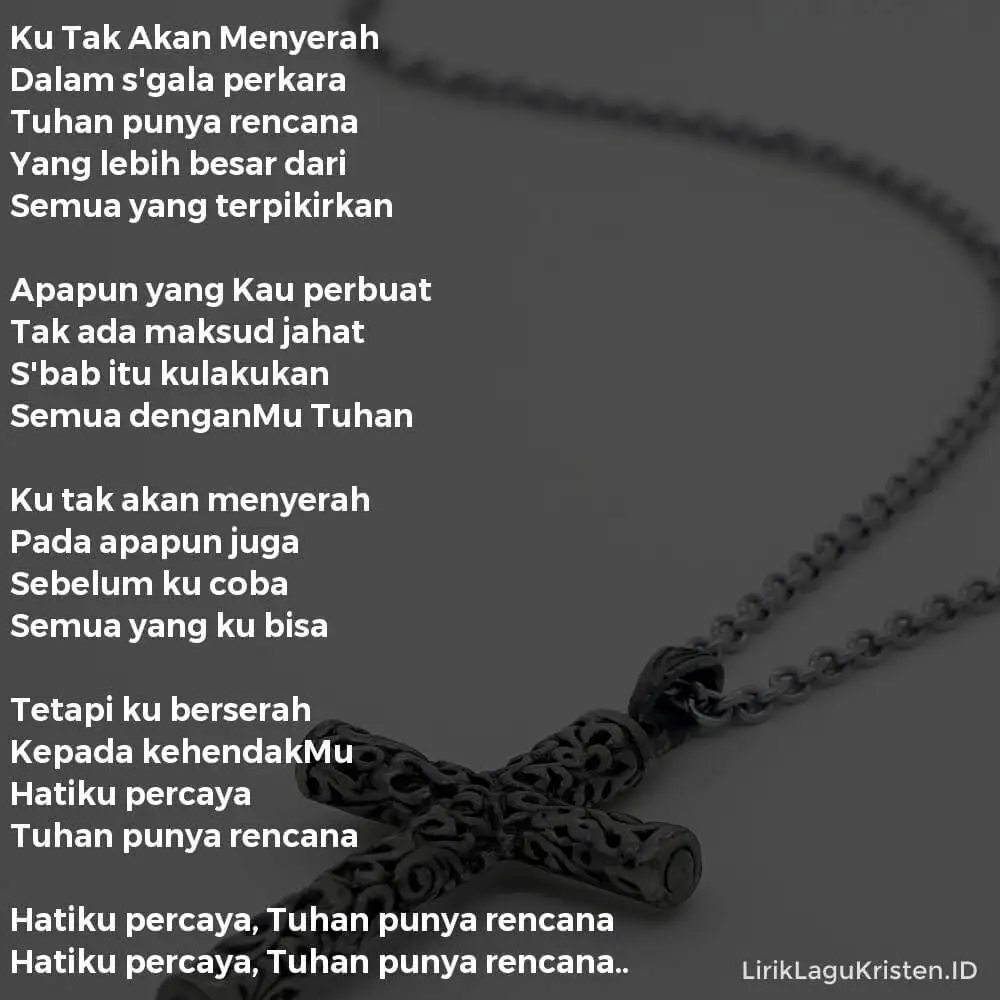 Ku Tak Akan Menyerah