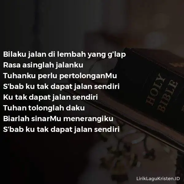 KU TAK DAPAT JALAN SENDIRI