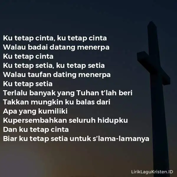 Ku Tetap Cinta Ku Tetap Setia