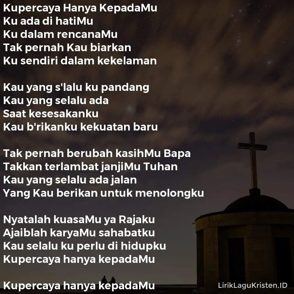 Kupercaya Hanya KepadaMu