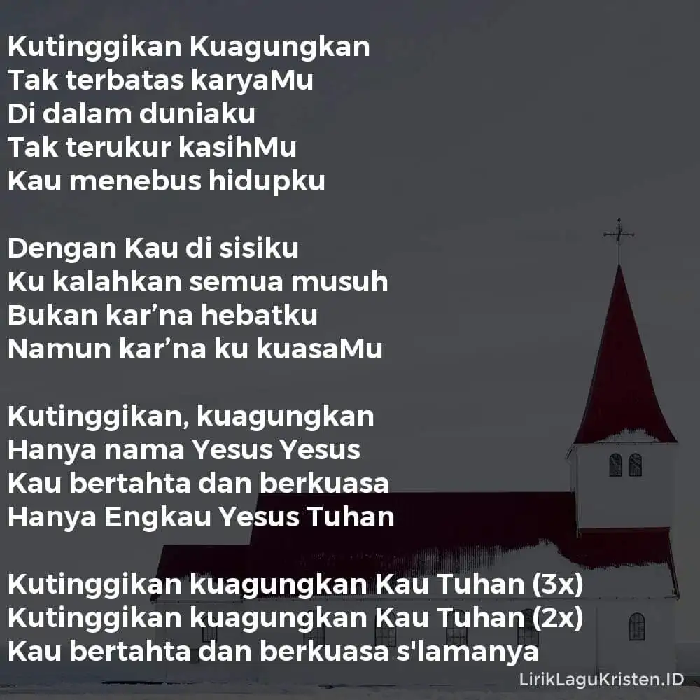 Kutinggikan Kuagungkan