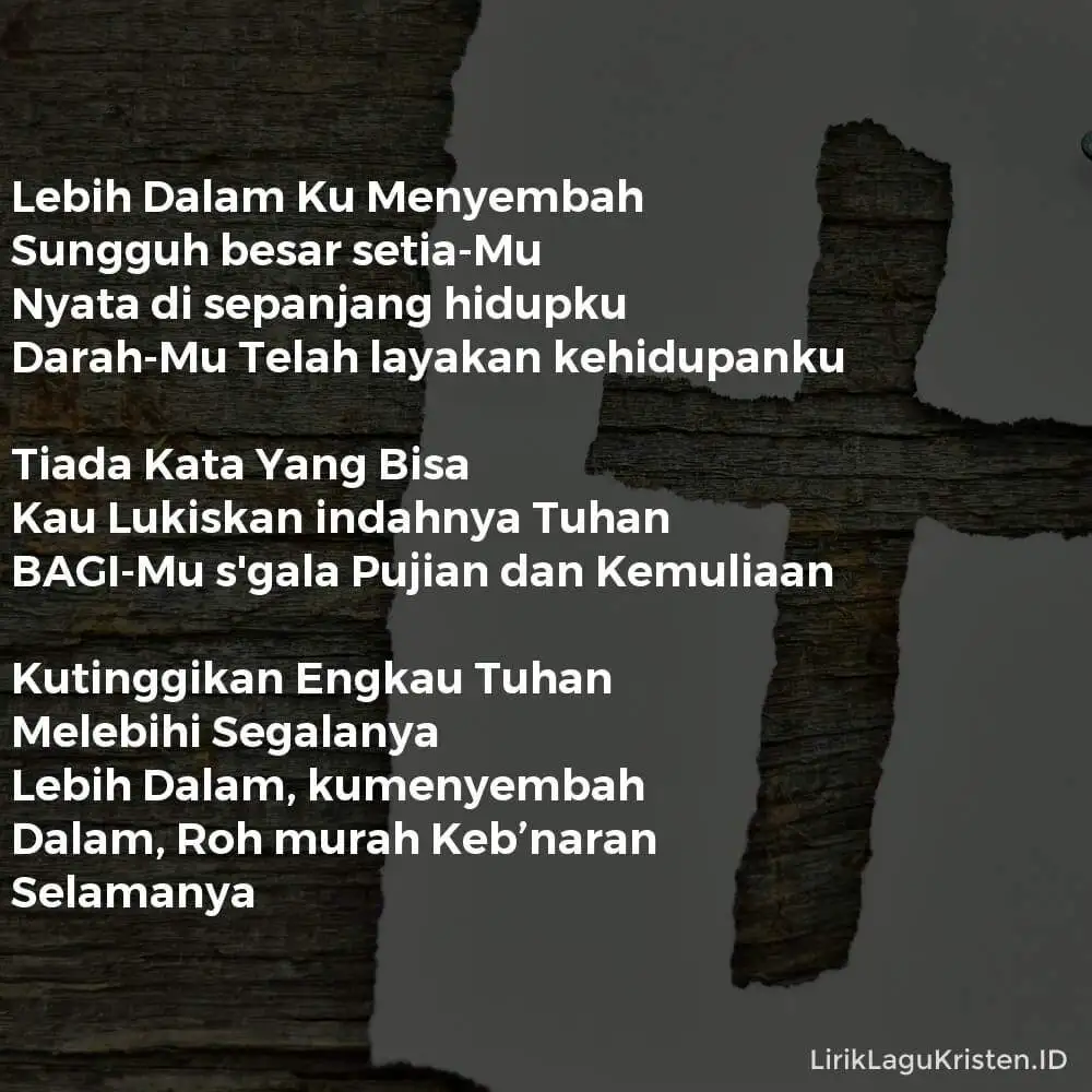 LEBIH DALAM KU MENYEMBAH