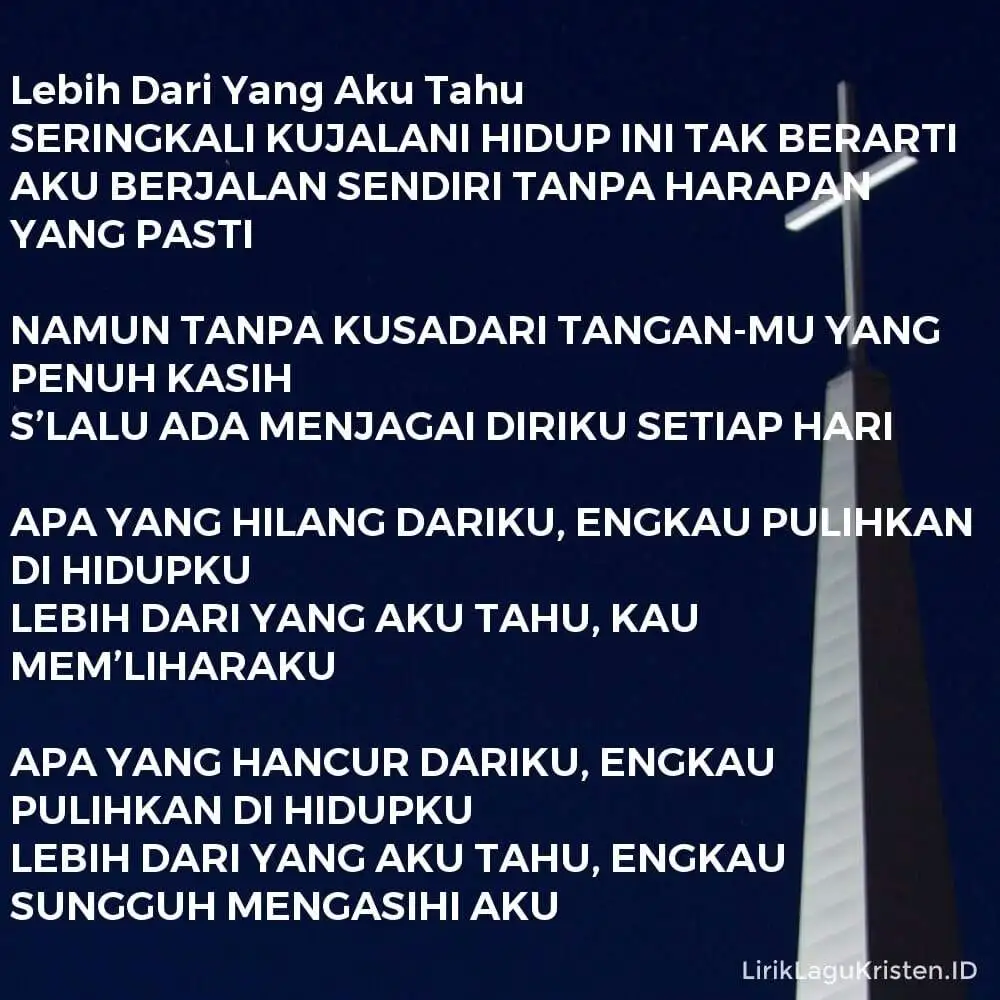Lebih Dari Yang Aku Tahu