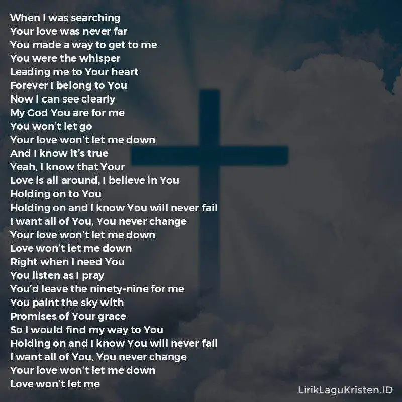 Love Won’t Let Me Down