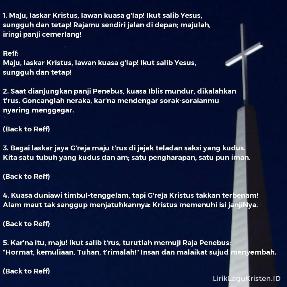 Maju, Laskar Kristus