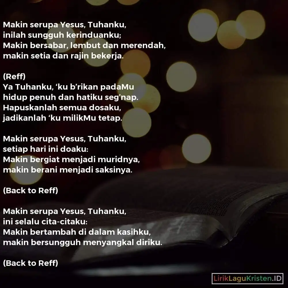 Makin Serupa Yesus, Tuhanku