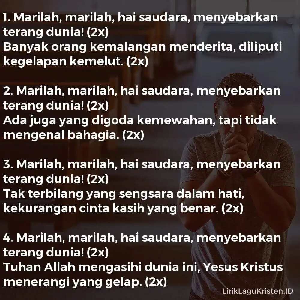 Marilah, Marilah, Hai Saudara