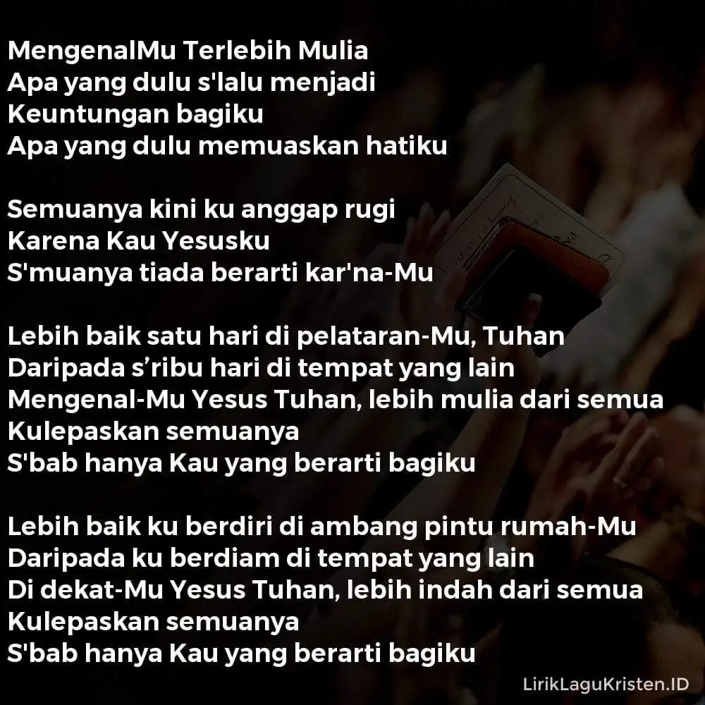 MengenalMu Terlebih Mulia