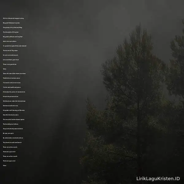 O, For A Thousand Tongues To Sing