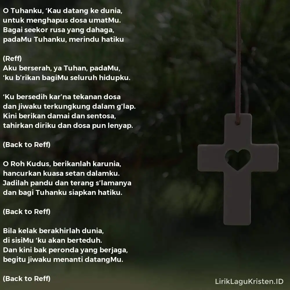 O Tuhanku, ‘Kau Datang Ke Dunia