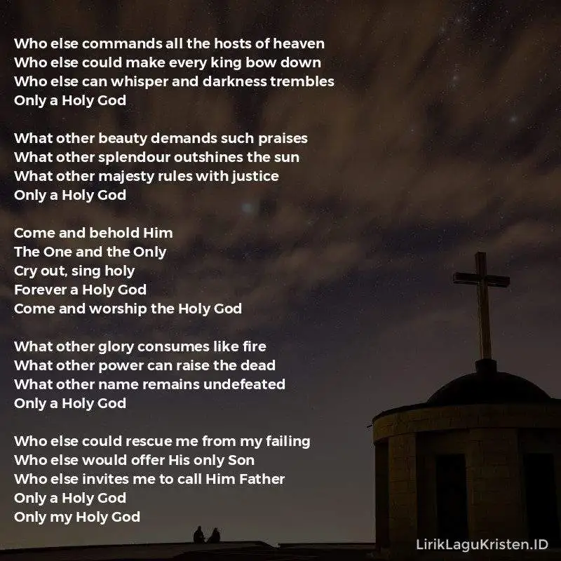 Only A Holy God