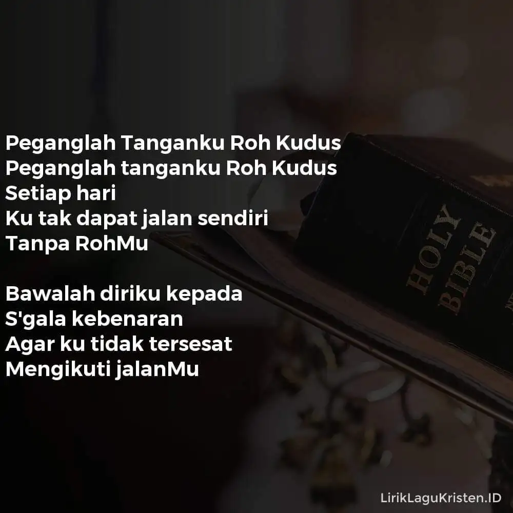 Peganglah Tanganku Roh Kudus