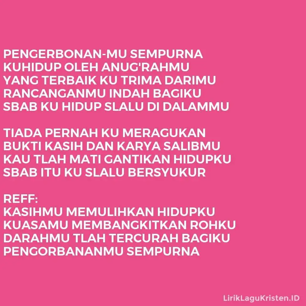 PENGORBANAN-MU SEMPURNA