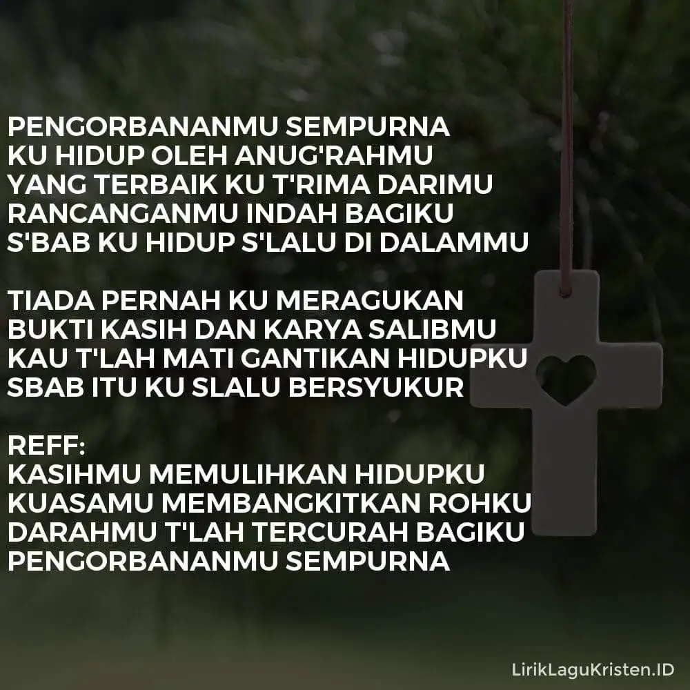 PengorbananMu Sempurna