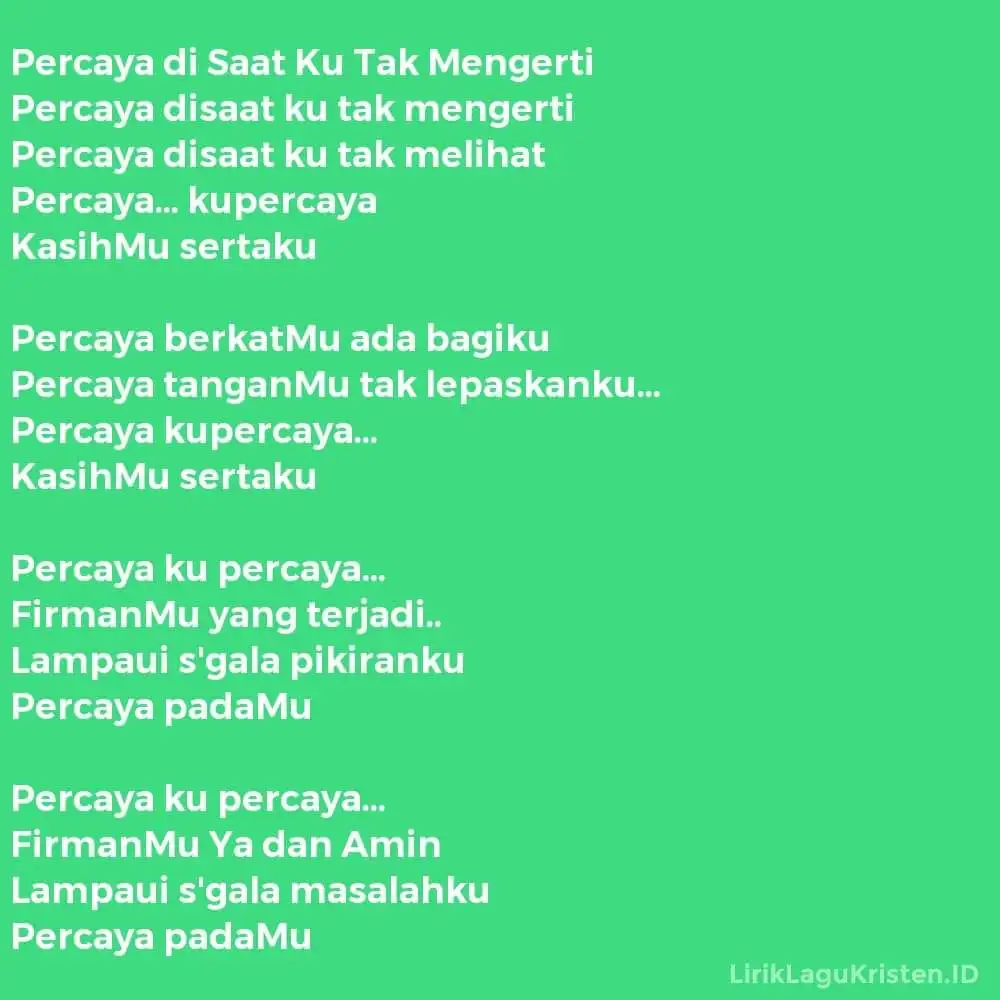 Percaya di Saat Ku Tak Mengerti
