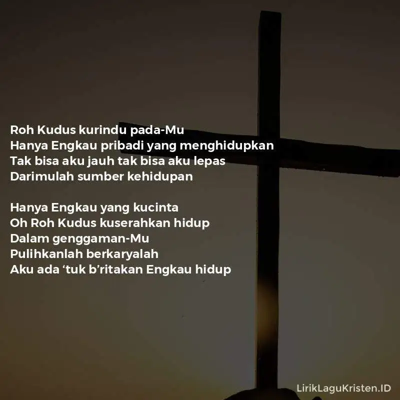 Roh Kudus Kurindu PadaMu