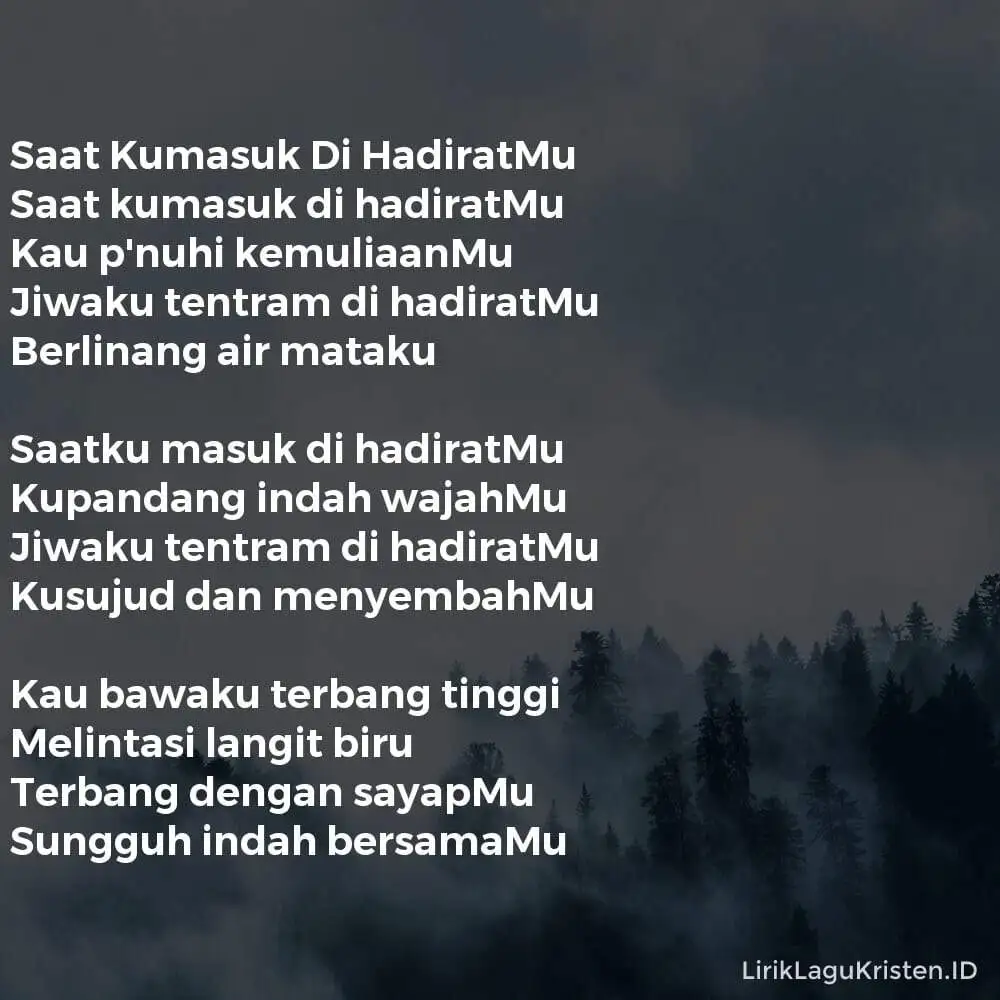 Saat Kumasuk Di HadiratMu