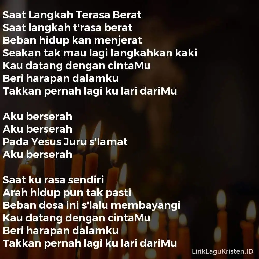 Saat Langkah Terasa Berat