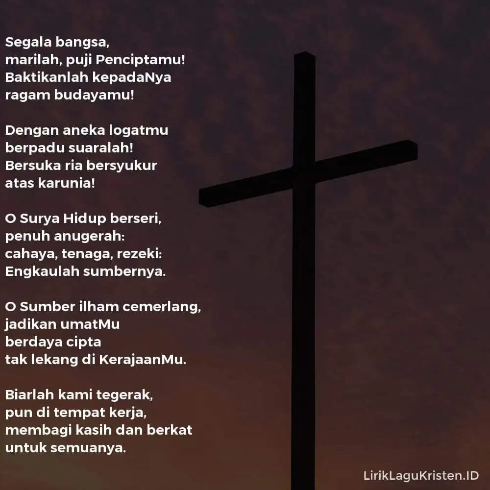 Segala Bangsa, Marilah