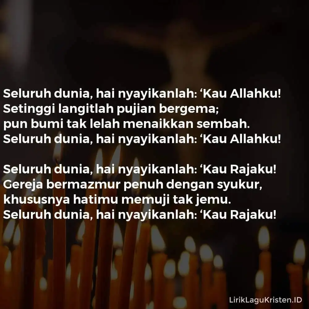 Seluruh Dunia, Hai, Nyanyikanlah