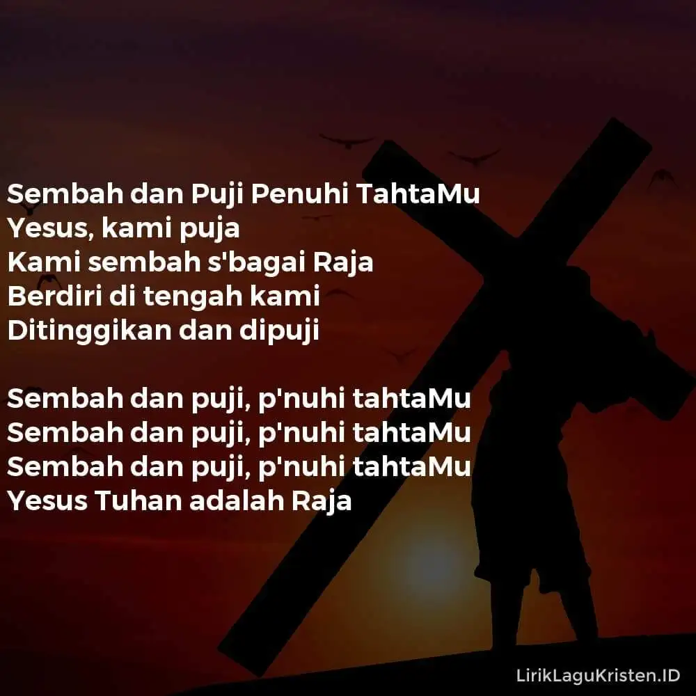 Sembah dan Puji Penuhi TahtaMu