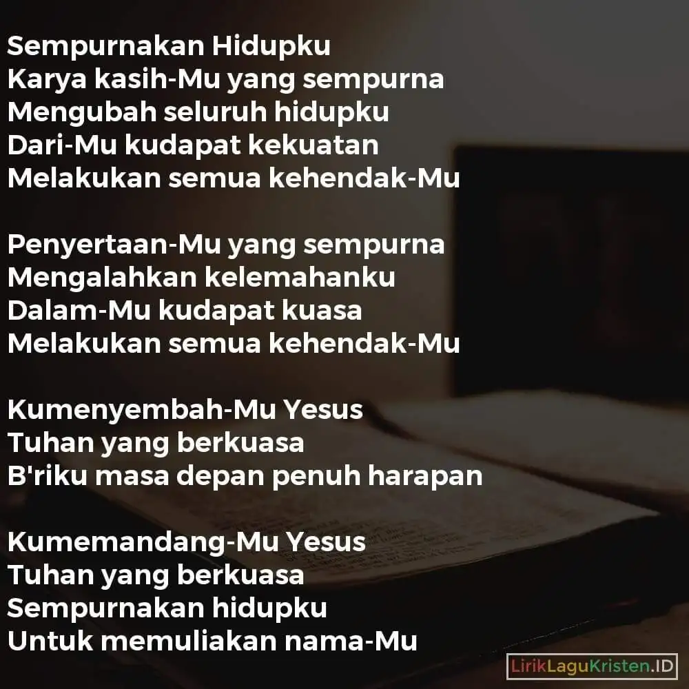 Sempurnakan Hidupku