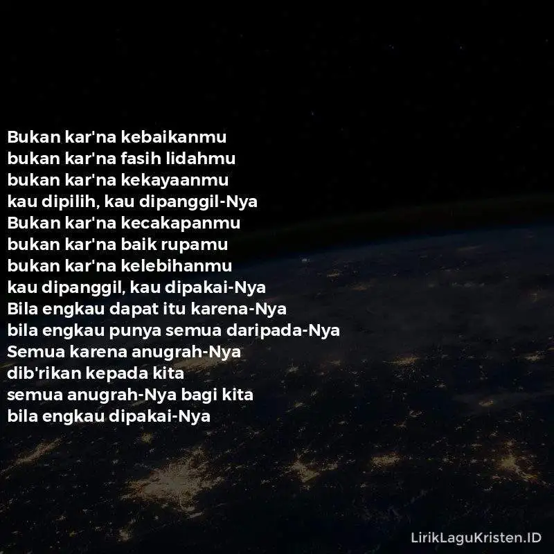 SEMUA KAR’NA ANUGRAH-NYA