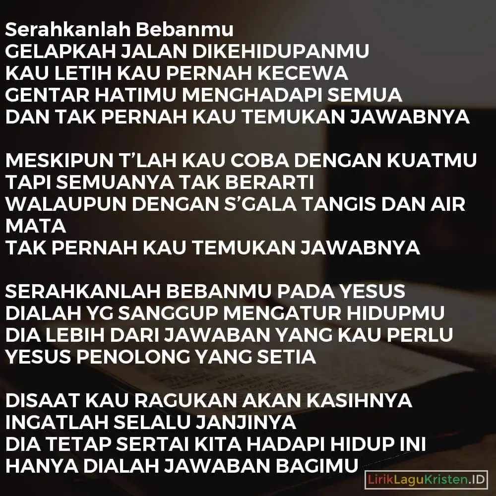 Serahkanlah Bebanmu