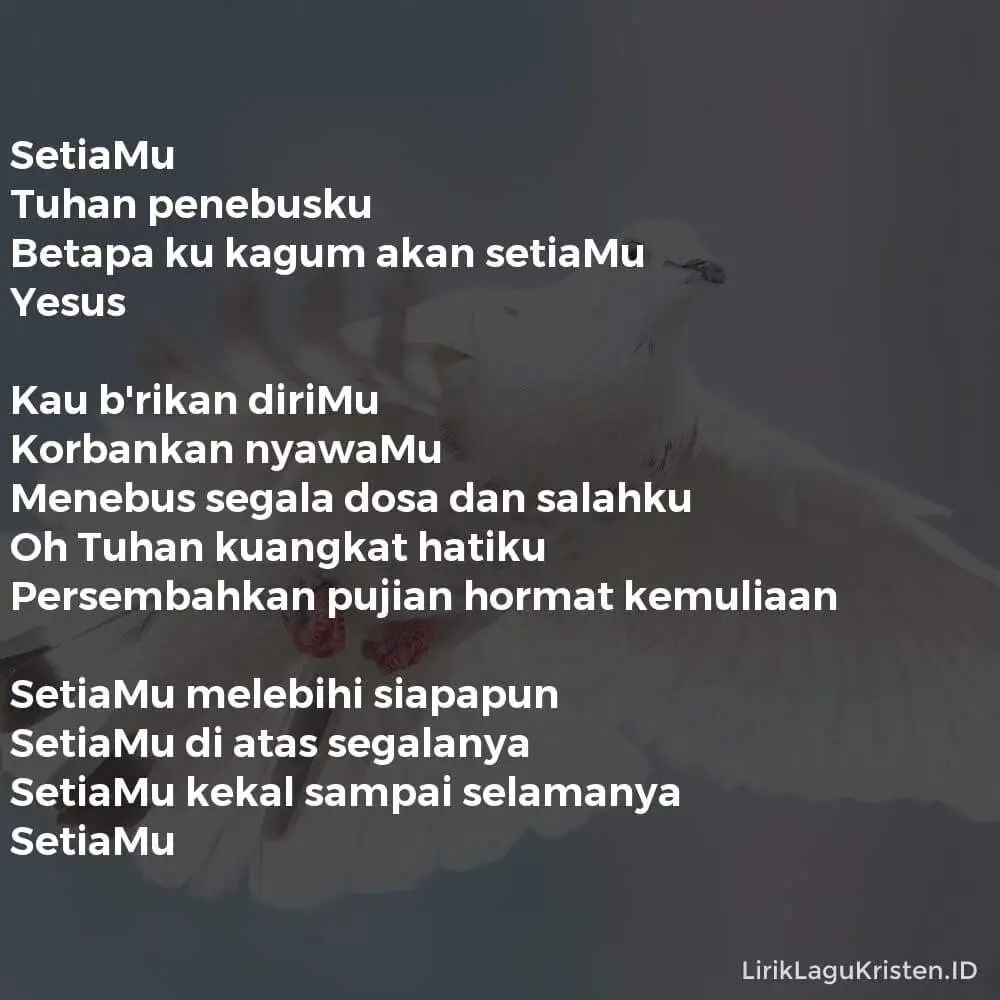 SetiaMu Melebihi Siapapun